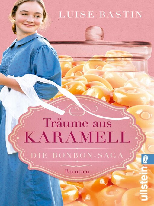 Title details for Träume aus Karamell by Luise Bastin - Available